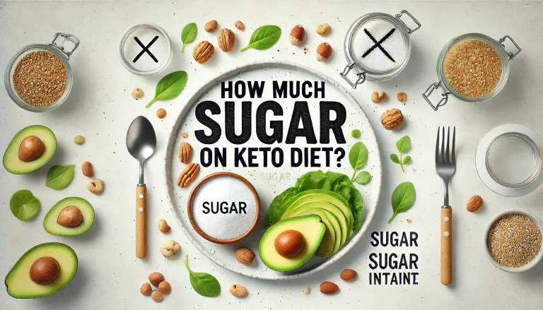 How Much Sugar on Keto Diet Daily Limits, Keto Friendly